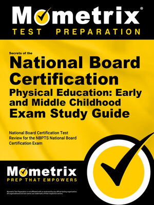 cover image of Secrets of the National Board Certification Physical Education: Early and Middle Childhood Exam Study Guide